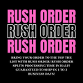 Rush Order