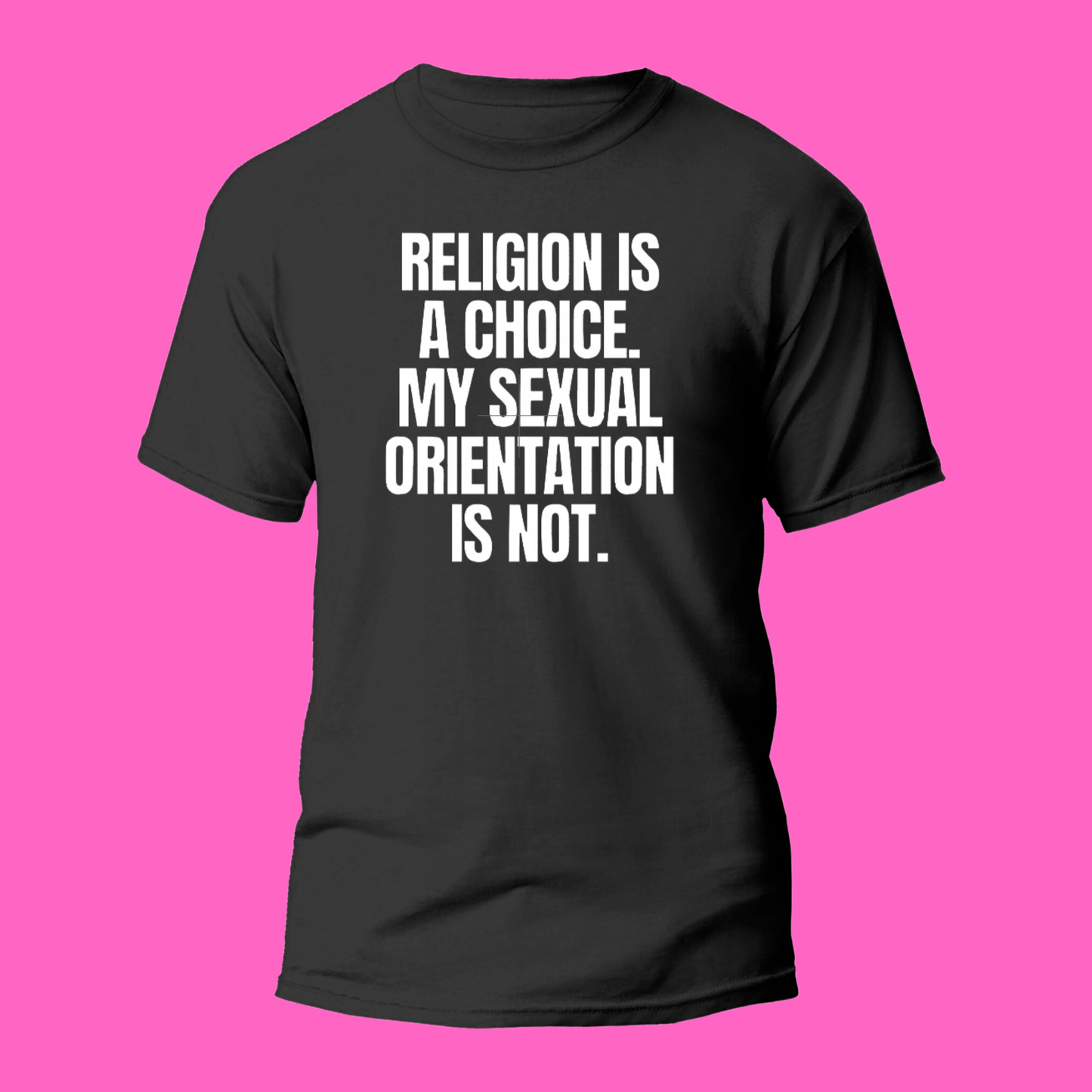 SEXUAL ORIENTATION VS RELIGION T-SHIRT